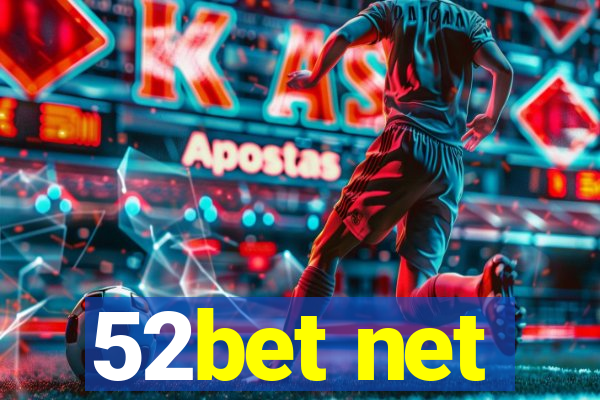 52bet net